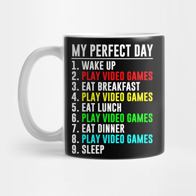 My Perfect Day Video Games Funny Gaming by chung bit